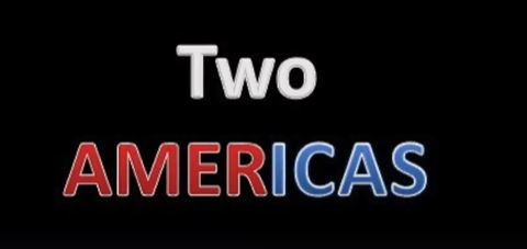 Reflection on “Two Americas”